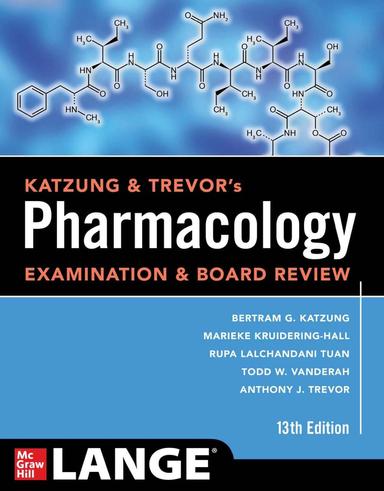 Katzung & Trevor's Pharmacology Examination & Board Review