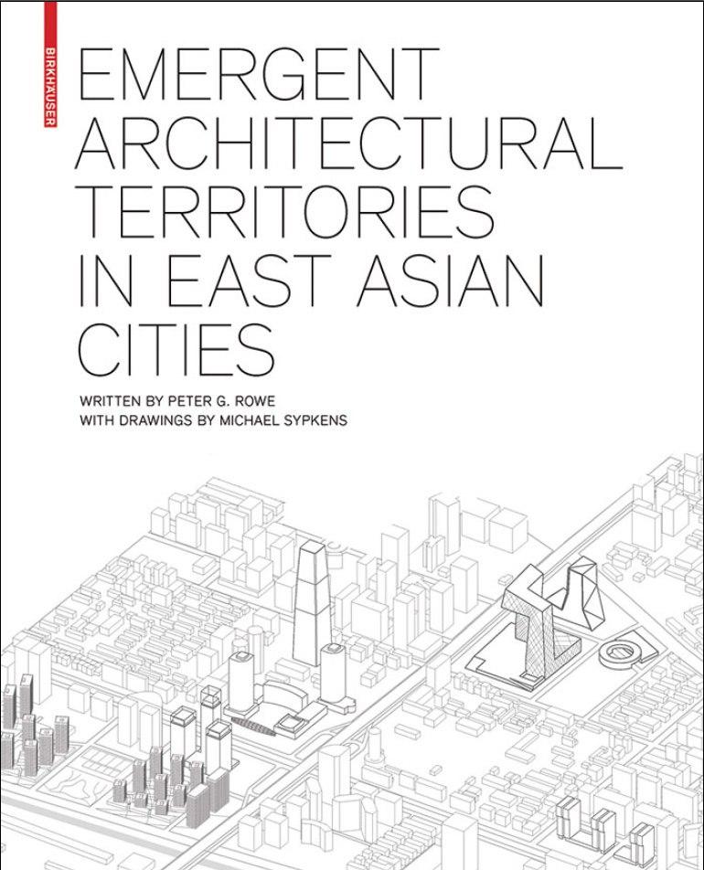 Emergent Architectural Territories in East Asian Cities