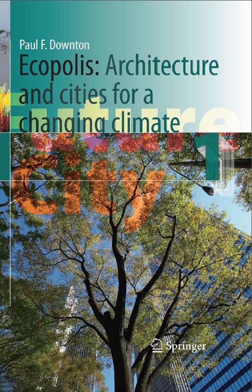 Ecopolis: Architecture and Cities for a Changing Climate